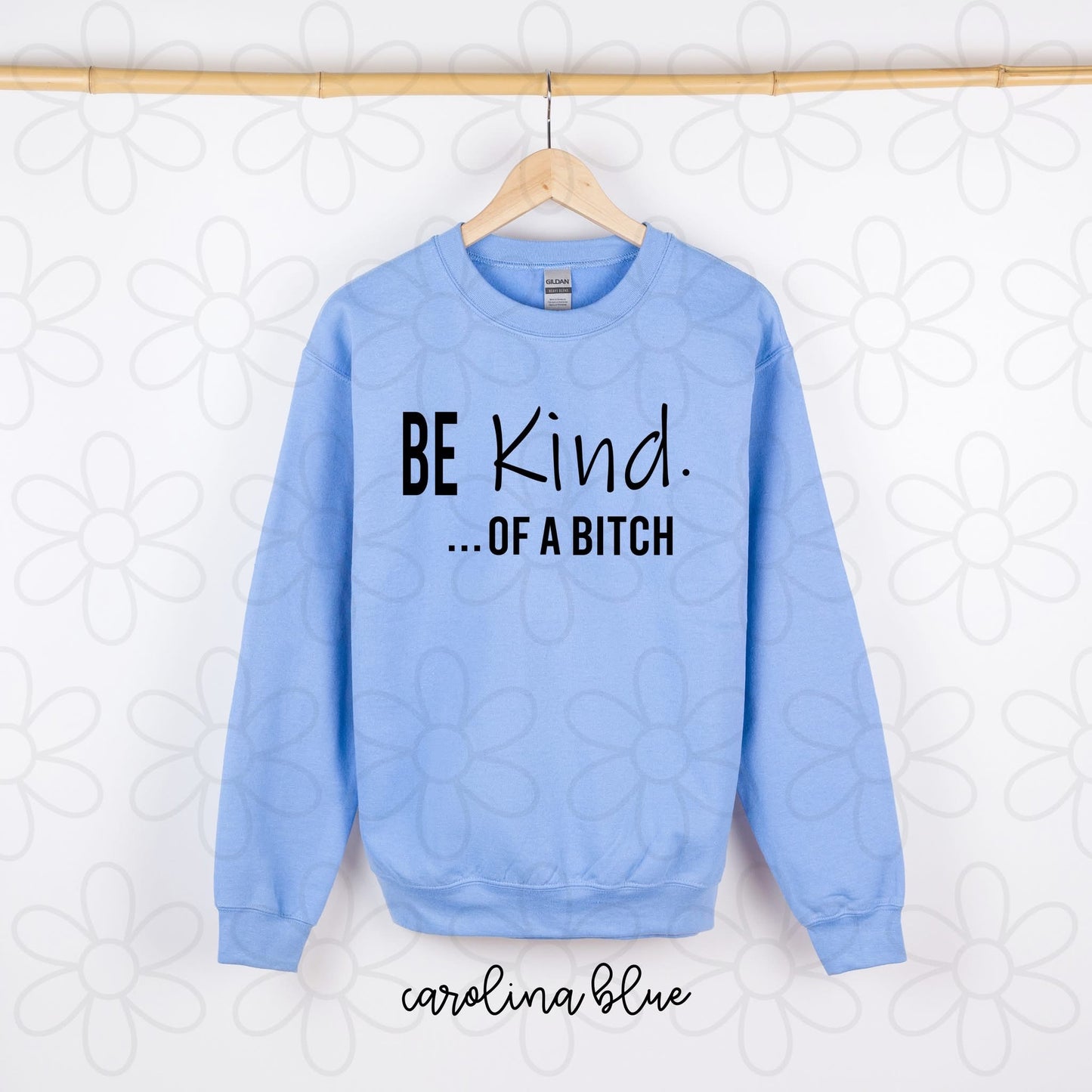 Be Kind of…