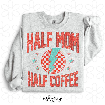 Half Mom Half Coffee